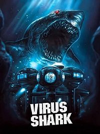 Акулий вирус (2021) WEB-DLRip